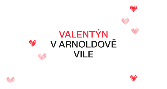 Valentýn v Arnoldově vile